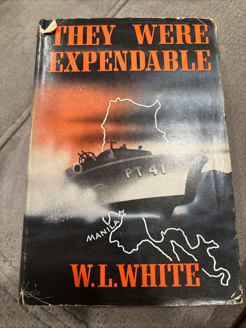 They Were Expendable Book WL White 1942 Hard Cover 1st Edition DJ PT Boat WWII